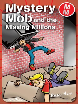 cover image of Mystery Mob and the Missing Millions